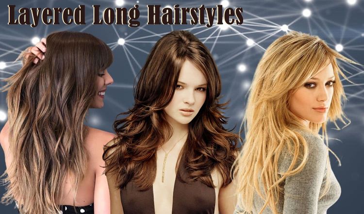 Layered long hairstyles for women 2021-2022